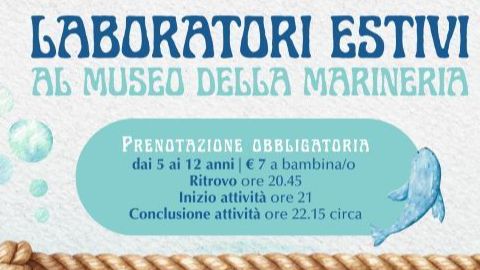 LABORATORI PER BAMBINI AL MUSEO DELLA MARINERIA